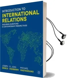 Introduction to International Relations: Enduring Questions and Contemporary Perspectives Audiobook download free by Joseph M. Grieco