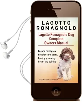 Lagotto Romagnolo . Lagotto Romagnolo dog Complete Owners Manual. Lagotto Romagnolo Book for Care, Costs, Feeding, Grooming, Health and Training. Audiobook download free by George Hoppendale