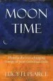 Audiobook Moon Time: Harness the Ever-Changing Energy of Your Menstrual Cycle author Lucy H. Pearce