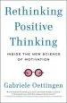 Audiobook Rethinking Positive Thinking: Inside the new Science of Motivation author Gabriele Oettingen