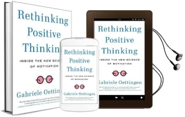Rethinking Positive Thinking: Inside the new Science of Motivation Audiobook download free by Gabriele Oettingen