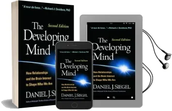 The Developing Mind, Second Edition: How Relationships and the Brain Interact to Shape who we are Audiobook download free by Daniel J. Siegel