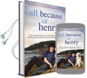 All Because of Henry Audiobook download free by Nuala Gardner