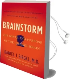 Brainstorm: The Power and Purpose of the Teenage Brain Audiobook download free by Daniel J. Siegel