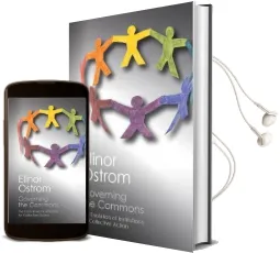 Canto Classics: Governing the Commons: The Evolution of Institutions for Collective Action Audiobook download free by Elinor Ostrom