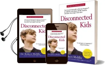 Disconnected Kids - Revised and Updated: The Groundbreaking Brain Balance Program for Children With Autism, Adhd, Dyslexia, and Other Neurological Disorders Audiobook download free by Dr. Robert Melillo