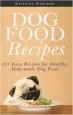 Audiobook Dog Food Recipes: 101 Easy Recipes for Healthy, Homemade dog Food author Kristina Newman