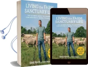 Living the Farm Sanctuary Life Audiobook download free by Gene Baur