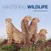 Audiobook Mastering Wildlife Photography author Richard Garvey Williams