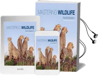 Mastering Wildlife Photography Audiobook download free by Richard Garvey Williams