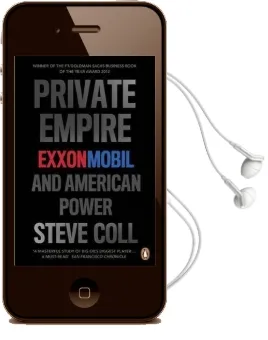 Private Empire: Exxonmobil and American Power Audiobook download free by Steve Coll
