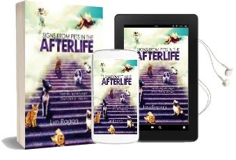 Signs From Pets in the Afterlife: Identifying Messages From Pets in Heaven Audiobook download free by Lyn Ragan