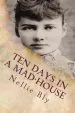 Audiobook Ten Days in a Mad-House: Illustrated author Nellie Bly