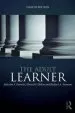 Audiobook The Adult Learner: The Definitive Classic in Adult Education and Human Resource Development author Malcolm S. Knowles