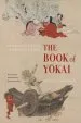 Audiobook The Book of Yokai: Mysterious Creatures of Japanese Folklore author Michael Dylan Foster