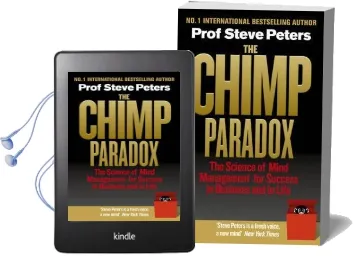 The Chimp Paradox: The Acclaimed Mind Management Programme to Help you Achieve Success, Confidence and Happiness Audiobook download free by Prof Steve Peters