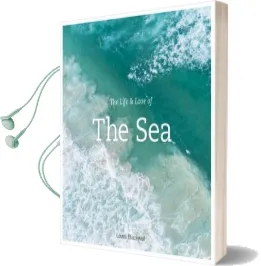 The Life and Love of the sea Audiobook download free by Lewis Blackwell