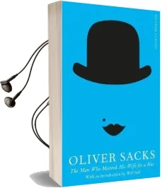 The man who Mistook his Wife for a hat Audiobook download free by Oliver Sacks