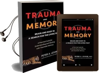 Trauma and Memory Audiobook download free by Peter A. Levine