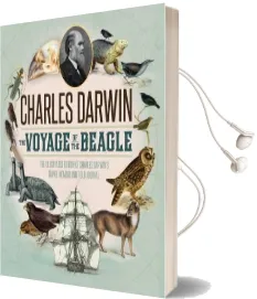 Voyage of the Beagle: The Definitive Illustrated History of Charles Darwin'S Travel Memoir and Field Journal Audiobook download free by Charles Darwin