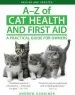 Audiobook A-Z of cat Health and First aid: A Practical Guide for Owners author Andrew Gardiner