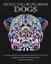 Audiobook Adult Coloring Book Dogs: Detailed, Intricate, Stress Relief dog Pattern Coloring Designs for Adults and Grown-Ups author Mia Blackwood