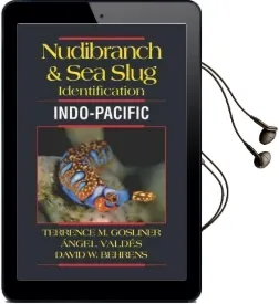 Nudibranch & sea Slug Identification - Indo-Pacific Audiobook download free by Terrence M. Gosliner