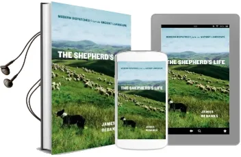 The Shepherd'S Life: Modern Dispatches From an Ancient Landscape Audiobook download free by James Rebanks