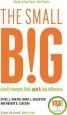 Audiobook The Small big: Small Changes That Spark big Influence author Professor Robert B. Cialdini