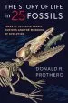 Audiobook The Story of Life in 25 Fossils: Tales of Intrepid Fossil Hunters and the Wonders of Evolution author Donald R. Prothero