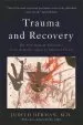 Audiobook Trauma and Recovery: The Aftermath of Violence-From Domestic Abuse to Political Terror author Judith Herman