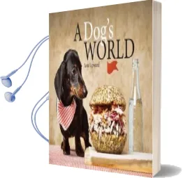 A Dogs World Audiobook download free by Asia Upward