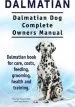 Audiobook Dalmatian. Dalmatian dog Complete Owners Manual. Dalmatian Book for Care, Costs, Feeding, Grooming, Health and Training. author George Hoppendale