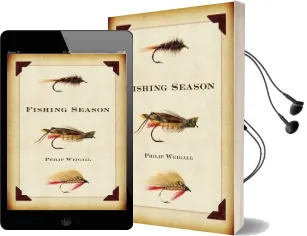 Fishing Season Audiobook download free by Philip Weigall