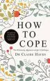 Audiobook How to Cope: The Welcoming Approach to Life'S Challenges author Claire Hayes