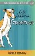 Audiobook Life Lessons From a Greyhound author Angela Reed Fox