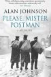 Audiobook Please, Mister Postman author Alan Johnson
