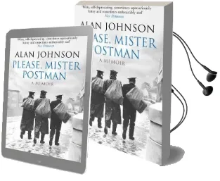 Please, Mister Postman Audiobook download free by Alan Johnson