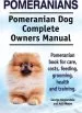 Audiobook Pomeranians. Pomeranian dog Complete Owners Manual. Pomeranian Book for Care, Costs, Feeding, Grooming, Health and Training. author George Hoppendale
