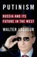 Audiobook Putinism: Russia and its Future With the West author Walter Laqueur
