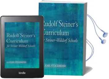 Rudolf Steiner'S Curriculum for Steiner-Waldorf Schools: An Attempt to Summarise his Indications Audiobook download free by E. A. Karl Stockmeyer