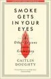 Audiobook Smoke Gets in Your Eyes: And Other Lessons From the Crematory author Caitlin Doughty