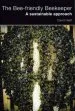 Audiobook The Bee-Friendly Beekeeper: A Sustainable Approach author David Heaf