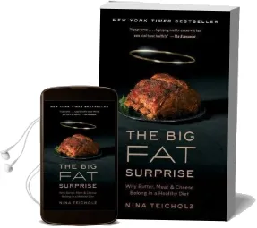 The big fat Surprise: Why Butter, Meat, and Cheese Belong in a Healthy Diet Audiobook download free by Nina Teicholz