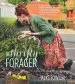 Audiobook The Thrifty Forager: Living off Your Local Landscape author Alys Fowler