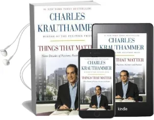 Things That Matter Audiobook download free by Charles Krauthammer