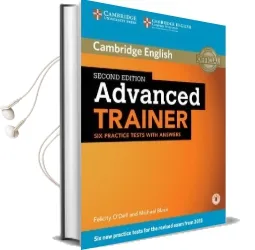 Advanced Trainer six Practice Tests With Answers With Audio Audiobook download free by Felicity O'Dell