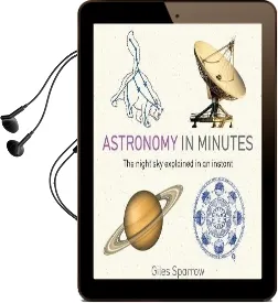 Astronomy in Minutes: 200 key Concepts Explained in an Instant Audiobook download free by Giles Sparrow