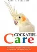 Audiobook Cockatiels: The Essential Guide to Ownership, Care, & Training for Your pet author Kate H Pellham