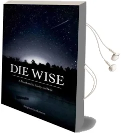 Die Wise Audiobook download free by Stephen Jenkinson